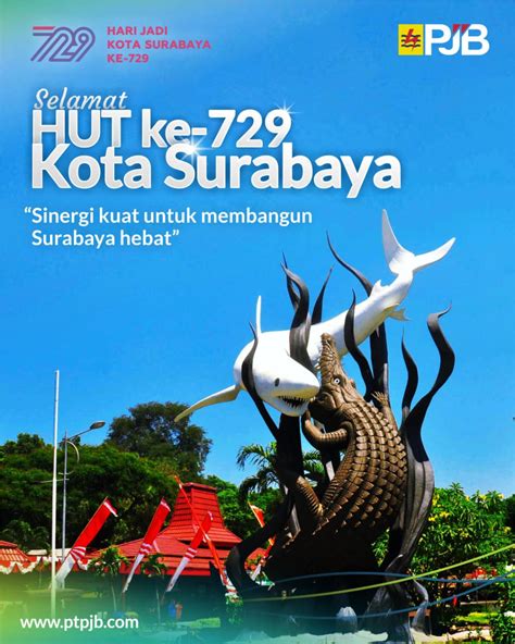 Selamat Hari Ulang Tahun Ke 729 Untuk Kota Surabaya Pt Pln Nusantara Power
