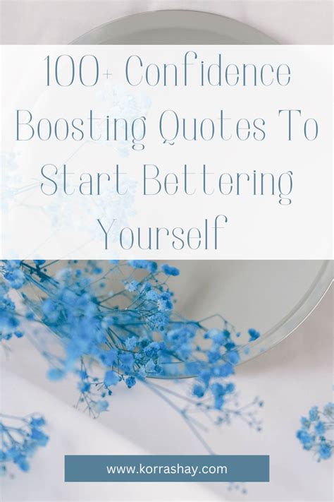 100 Confidence Boosting Quotes To Start Bettering Yourself