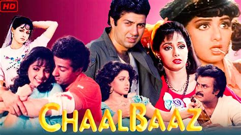 Chaalbaaz Full Movie Sridevi Sunny Deol Rajnikant Chaalbaaz