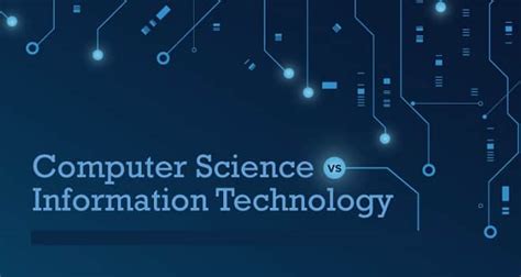 Computer Science Vs Information Technology Which Is Best Coursesxpert