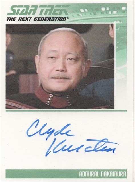 Clyde Kusatsu Star Trek Admiral Nakamura Hand Signed Autograph Card