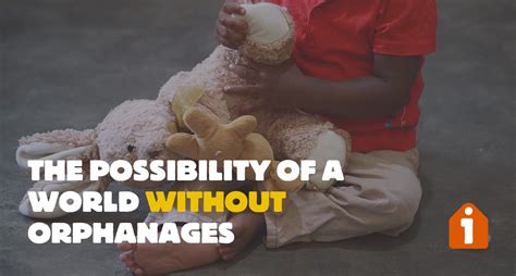 The Possibility Of A World Without Orphanages Christopher Muwanguzi