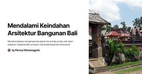 Mendalami Keindahan Arsitektur Bangunan Bali
