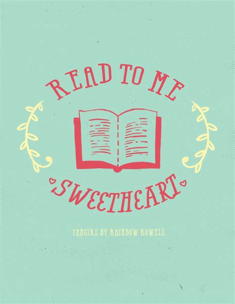 rainbow rowell week day 3 read to me sweetheart fangirl rainbow rowell book quotes fangirl