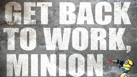 Quotes About Returning Back To Work 17 Quotes