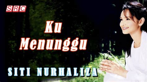 Siti Nurhaliza Ku Menunggu Official Lyric Video Youtube