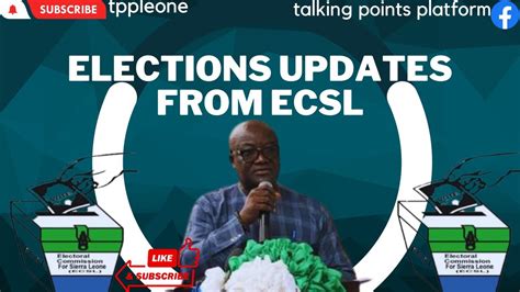 Ecsl Election Updates Sierra Leone Youtube