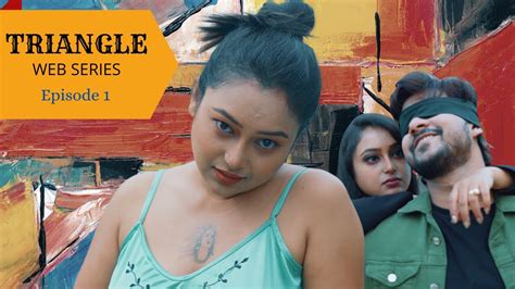 Triangle Episode 1 Bengali Lesbian Story Double Relationship Soikatha Web Series 2022