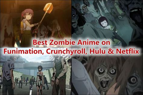 Top 20 Best Zombie Anime On Funimation Crunchyroll Hulu Netflix