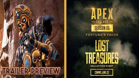 Apex Legends Lost Treasures Collection Event Trailer Preview Youtube