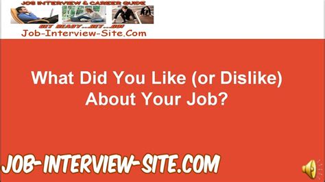 What Do You Like Or Dislike About Your Job Interview Question And Answers Youtube