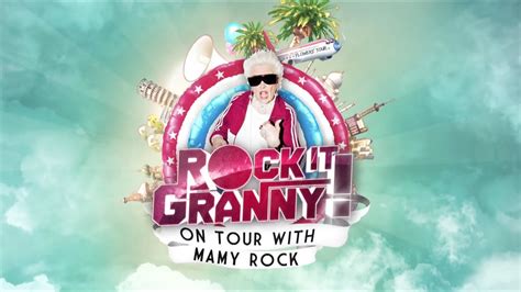 Rock It Granny Teaser On Tour With Mamy Rock Youtube