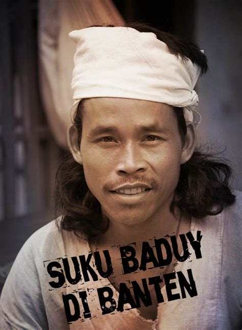 Kebudayaan Budpekerti Istiadat Suku Baduy Bab Blog Ilmu Pengetahuan