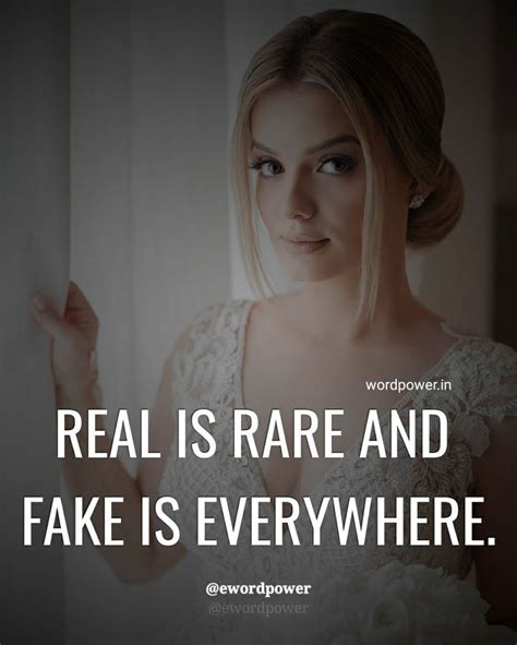 Real Is Rare And Fake Is Everywhere Word Power Motivational Quotes