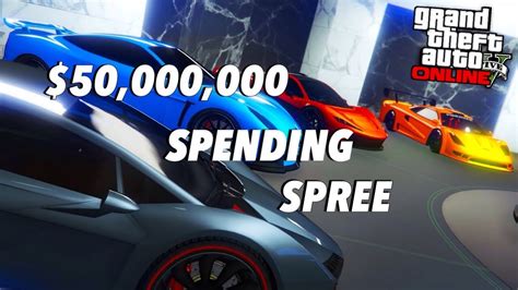 Gta 5 Online 50000000 Spending Spree Episode 1 Youtube