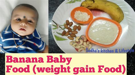 Maybe you would like to learn more about one of these? Banana Baby Food|weight Gain Food for baby's|10 month to ...