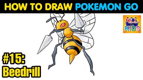 How To Draw Pokemon Go 015 Beedrill Channel All For Kids Youtube
