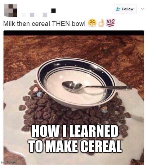 Image Tagged In Cerealfoodmemes Imgflip