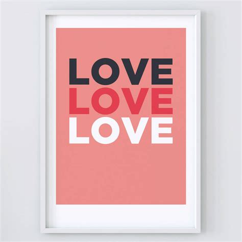 Love Love Love Print By Marcus Walters Store