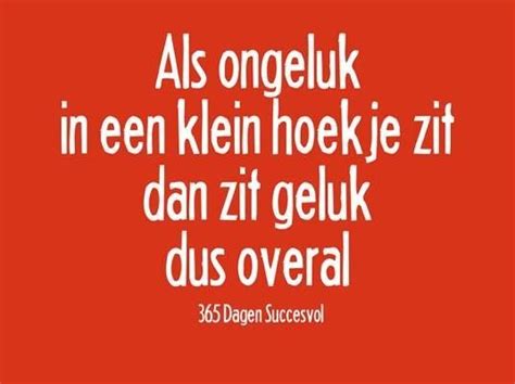 Overal Geen Loesje Spreuken Pinterest Dutch Quotes Pep Talks