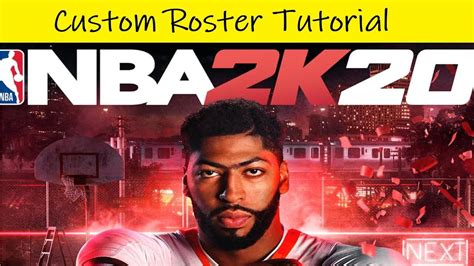 Nba 2k20 How To Create And Use Custom Rosters In Play Now And Myleague