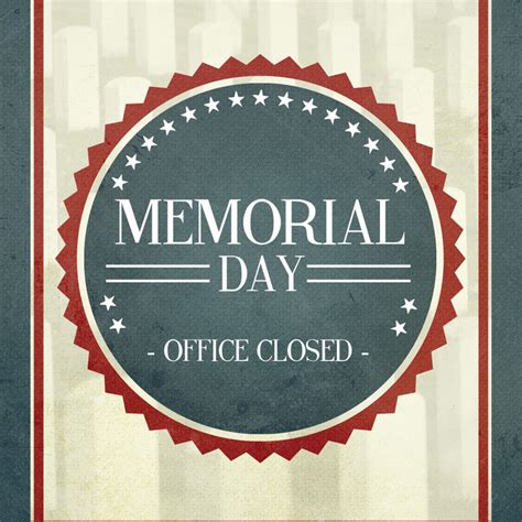 Office Closed Memorial Day Downtown Claremore