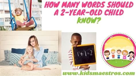 How Many Words Should A 2 Year Old Child Know Kids Maestros