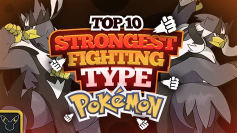 Top 10 Strongest Fighting Type Pokemon Youtube