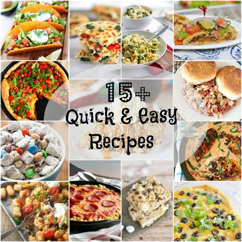 15 Quick And Easy Recipes My Kitchen Craze