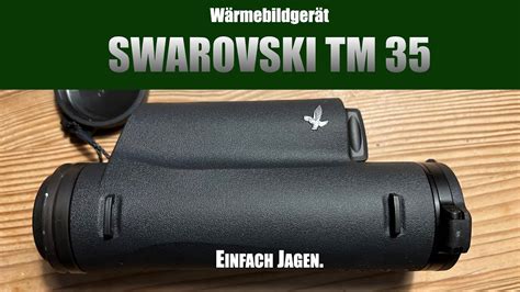 Wärmebild vorsatz gerät Swarovski Optik tM35 ausführliche Vorstellung