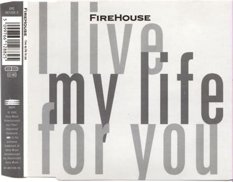 Firehouse I Live My Life For You Releases Discogs
