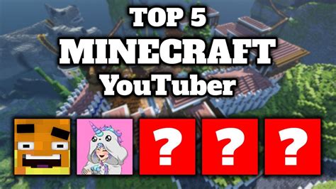 Top 5 Minecraft Youtuber Youtube