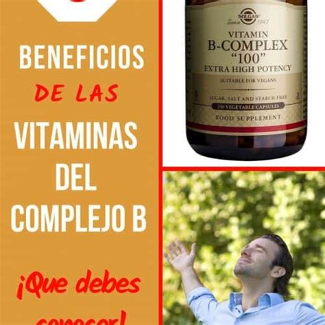 Beneficios Del Complejo B La Gu A De Las Vitaminas
