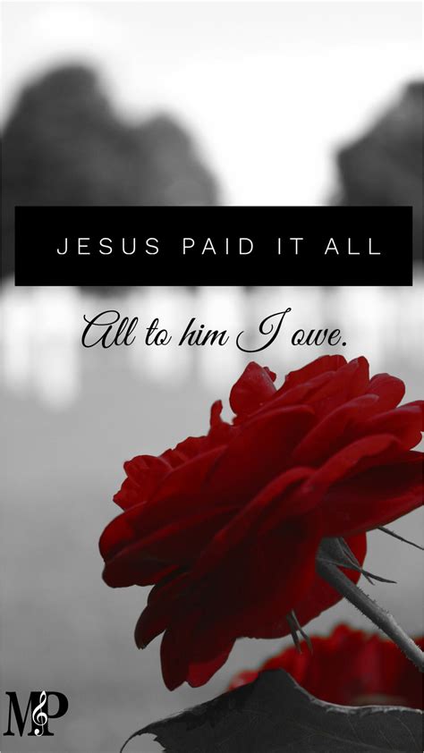 Pin On Jesus Paid It All