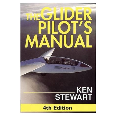 The Glider Pilots Manual Ed4