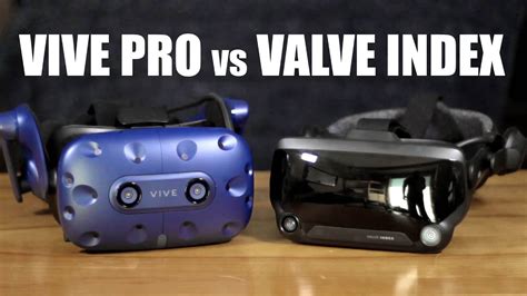 Vive Pro Vs Valve Index Youtube