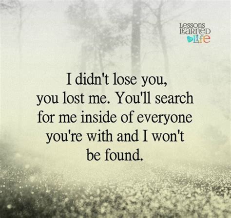 Lessons Learned In Lifeyou Lost Me Lessons Learned In Life