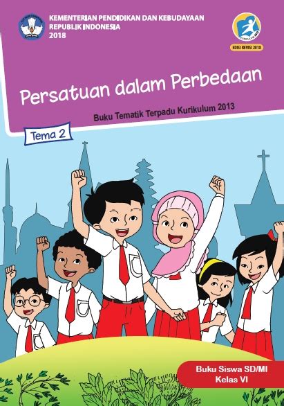 Download Buku Guru Dan Siswa Kelas 6 Sdmi Kurikulum 2013 Revisi 2018 Tahun Pelajaran 20192020