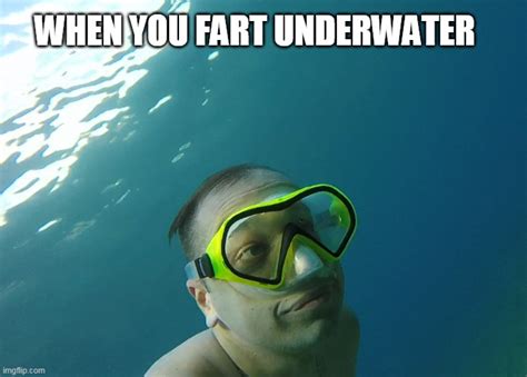 Underwater Fart Meme Imgflip