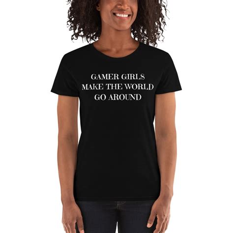 Gamer Girls Make The World Go Around Gamer Girl Merch Shirt Gamer Women