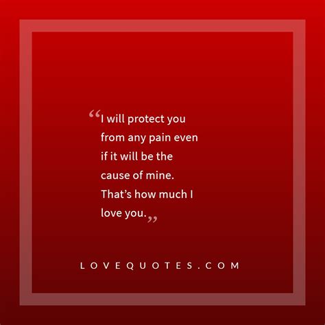 I Will Protect You Love Quotes