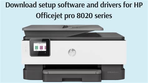 How To Download Setup Software And Drivers For Hp Officejet Pro 8020