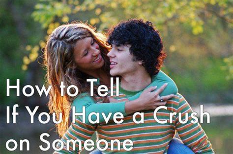 Tips On How To Determine That You Have A Crush On Someone With Images