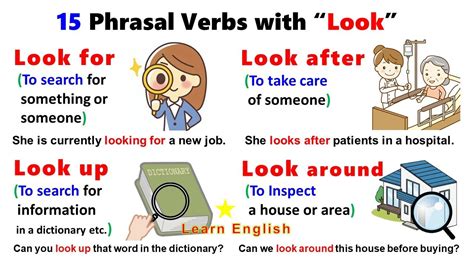 15 Phrasal Verbs With Look Look After Look At Look For Look Up