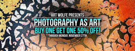 Buy One Get One 50 Off All Photography As Art Seminars Art Wolfe