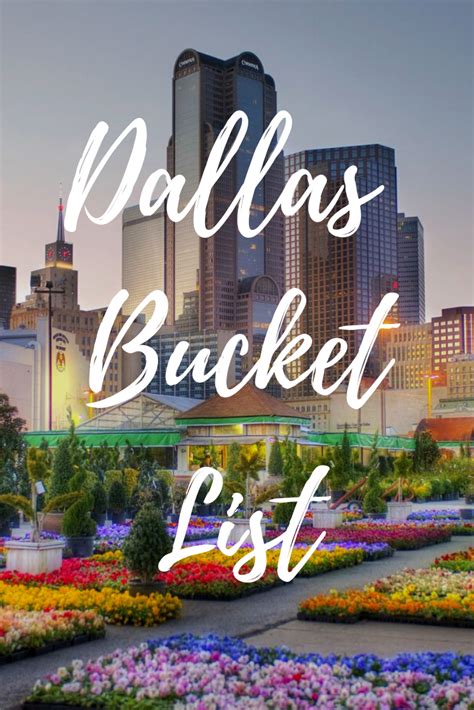 Ultimate Dallas Bucket List Visit Dallas Dallas Travel Texas Travel