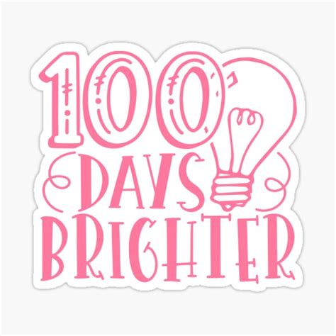 teacher 100 days brighter 100 days of school teacher ts teacher appreciation 100 days