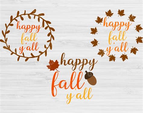 Happy Fall Yall Svg Files For Cricut And Silhouette Fall Svg Cut File