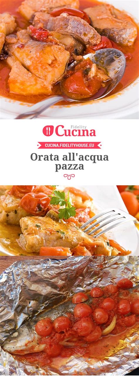 L'orata all'acqua pazza è un secondo piatto base di pesce molto semplice ma allo stesso tempo anche molto saporito. Orata all'acqua pazza | Ricetta | Ricette, Idee alimentari ...