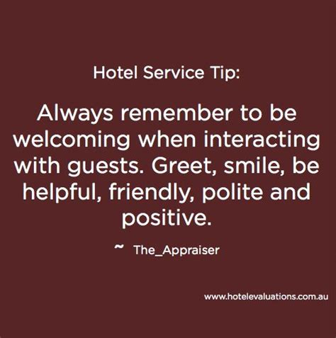 Hotelservicetip Always Remember To Be Welcoming When Interacting With